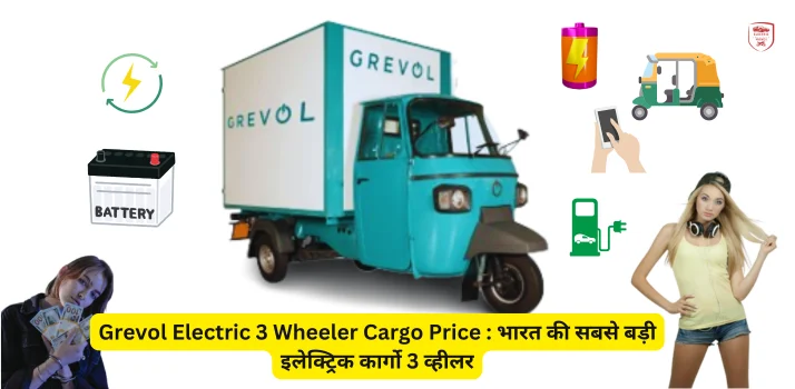 Grevol Electric 3 Wheeler Cargo Price